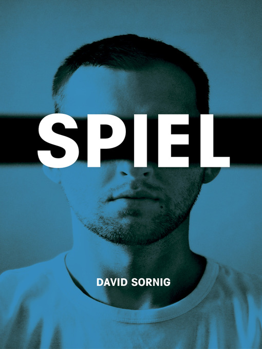 Title details for Spiel by David Sornig - Available